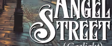 ANGEL STREET (GASLIGHT) to Open at Clague Playhouse