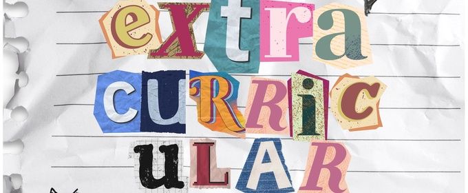 New Immersive Musical EXTRACURRICULAR to Turn Los Alamitos High School into Living Stage in June Photo