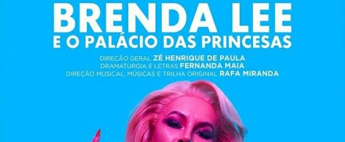 Musical BRENDA LEE E O PALACIO DAS PRINCESAS Tells the Story of the First Activi Photos