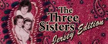Rosemary Loar Will Perform THE THREE SISTERS JERSEY EDITION at The Green Room 42