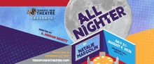ALL NIGHTER to Open Terrific New Theatre's 40th Anniversary Season in Birmingham