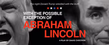 WITH THE POSSIBLE EXCEPTION OF ABRAHAM LINCOLN to Make Edinburgh Fringe Debut