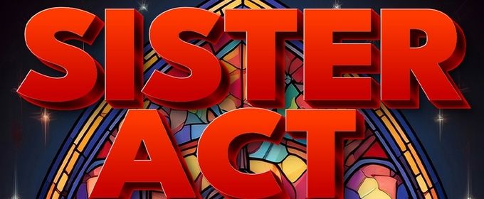 SISTER ACT Will Come to Little Theatre of Virginia Beach This Summer