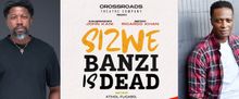 Cast Set For SIZWE BANZI IS DEAD From Crossroads Theatre Company