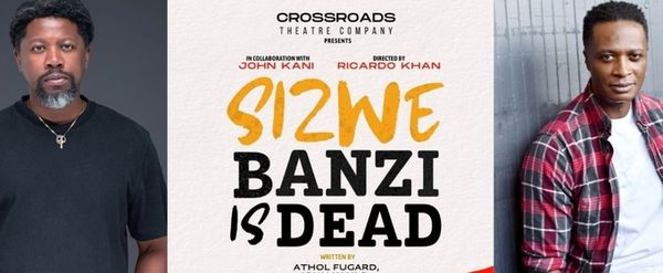 Cast Set For SIZWE BANZI IS DEAD From Crossroads Theatre Company