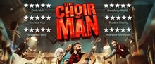 THE CHOIR OF MAN Reveals Cast for Upcoming UK Tour