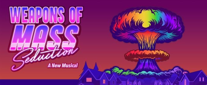 Punk-Rock Musical WEAPONS OF MASS SEDUCTION to Debut at Culture Lab LIC This Pride