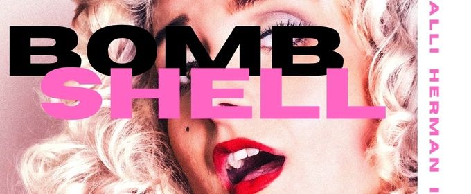 BOMBSHELL to Make World Premiere at Hollywood Fringe Festival