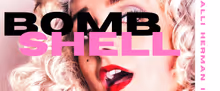BOMBSHELL to Make World Premiere at Hollywood Fringe Festival