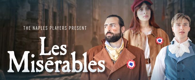 LES MISÉRABLES to Open 73rd Season at The Naples Players