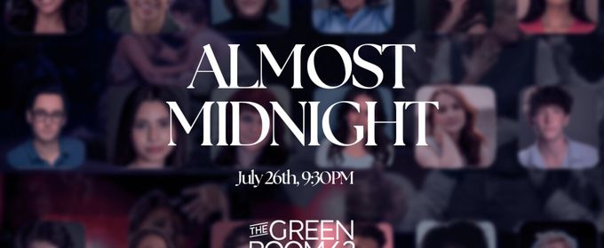 ALMOST MIDNIGHT to Celebrate Broadway's 11 O'Clock Numbers at The Green Room 42