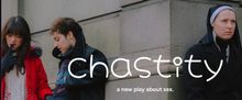 CHASTITY Takes the Stage at Vino Theater, Written by Jess Eichen