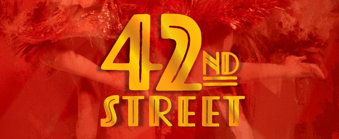 42ND STREET to Open at Sharon Playhouse This Summer