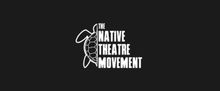 Native Theatre Movement Launches with Open Letter Signed by 250 Artists