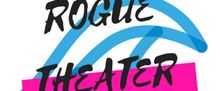 ROGUE THEATER FESTIVAL to Return for 8th Season at The Flea Theater