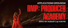 BMP Producer Academy to Open Applications for Virtual Intensive in Creative Producing