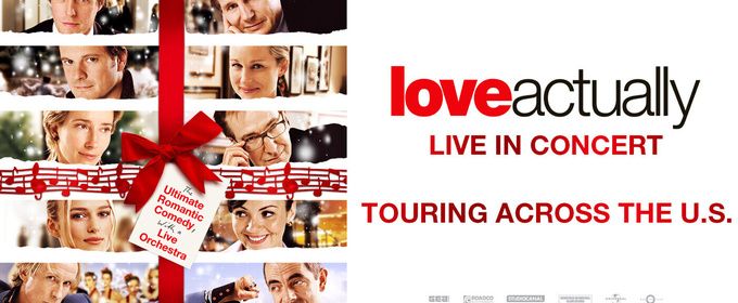 LOVE ACTUALLY IN CONCERT Will Come to the Palace Theater