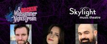 Jackey Boelkow, Joe Picchetti, And Saum Seyed To Star In A ROCKIN' MIDSUMMER NIGHT'S 