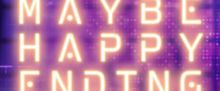 MAYBE HAPPY ENDING Tickets to Go on Sale at Tanger Center in Greensboro