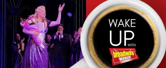 Wake Up With BroadwayWorld January 13, 2026- WICKED To Welcome New Witches and More