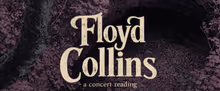 FLOYD COLLINS Concert Will Come to Puddletown Theatre Collective