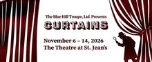 CURTAINS to Open at the Theatre at St. Jean's with Talkbacks from John Bolton