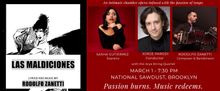 LAS MALDICIONES: Tango Opera to Premiere at National Sawdust in Brooklyn