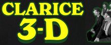 Sketch Comedy Group Clarice to Present 3D Show CLARICE 3D in New York