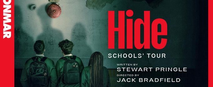 HIDE to Tour London Schools as Donmar Warehouse Marks Fifth Annual Schools' Tour