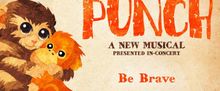PUNCH Musical to Make World Premiere at The Factory Theatre With Chilina Kennedy and 