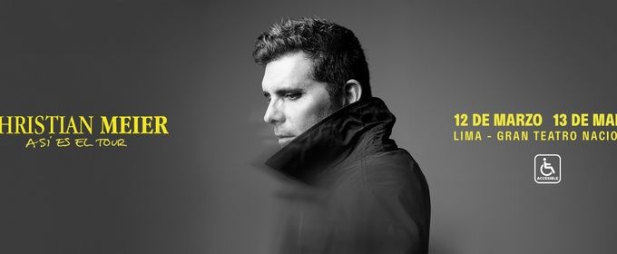 Christian Meier: Así Es El Tour Comes to Gran Teatro Nacional
