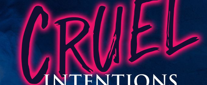 CRUEL INTENTIONS: THE '90S MUSICAL to Open at Milburn Stone Theatre