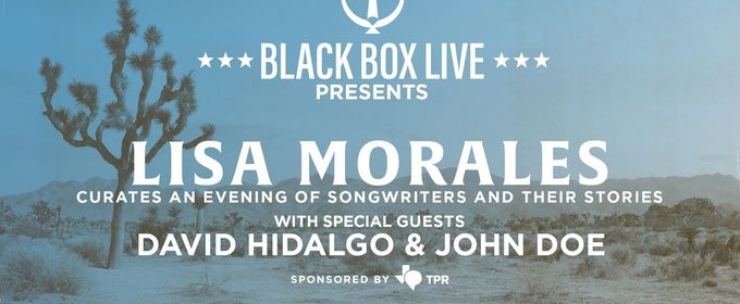 Lisa Morales with David Hidalgo and John Doe to Perform at Tobin Center