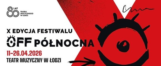 Review: OFF-PÓŁNOCNA FESTIVAL at Lodz Musical Theater