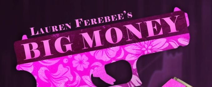 BIG MONEY Staged Reading To Be Presented At Centenary Stage Company