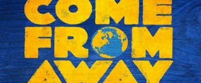 REVIEW: COME FROM AWAY Opens At The Theatre Royal For An Encore Sydney Season Photos