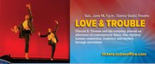 LOVE & TROUBLE to Open at Towson University's Summer at the Center Arts Festival