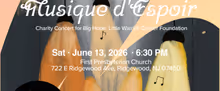 MUSIQUE D'ESPOIR: MUSIC OF HOPE Charity Concert to Benefit Pediatric Cancer Initiativ