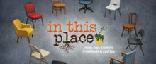 New Musical IN THIS PLACE to be Presented at Orbit Arts Academy