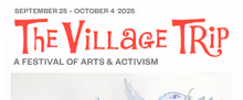 THE VILLAGE TRIP Festival to Return with Theater, Comedy, Music Walking Tours