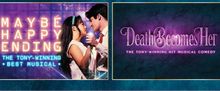 DEATH BECOMES HER, MAYBE HAPPY ENDING and More Set for Broadway Sacramento 2026-2027 