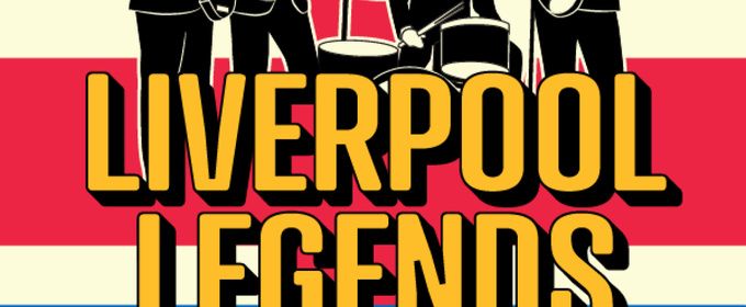 LIVERPOOL LEGENDS to Bring Complete Beatles Experience to Hattiesburg