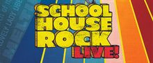 SCHOOLHOUSE ROCK LIVE! to Tour Southern Vermont Free with Weston Theater Company