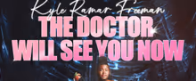Kyle Ramar Freeman to Record Live EP THE DOCTOR WILL SEE YOU NOW at The Cutting Room