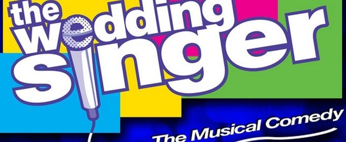THE WEDDING SINGER to Open at Centenary Stage Company This Summer
