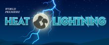 Market House Theatre to Debut HEAT LIGHTNING, a Play on Memory and Choices