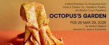 Circle X Theatre Co., Outside In Theatre, And Boston Court Pasadena To Present OCTOPU