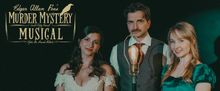 Shipwrecked Comedy's EDGAR ALLAN POE'S MURDER MYSTERY MUSICAL Now Funding on Kickstar