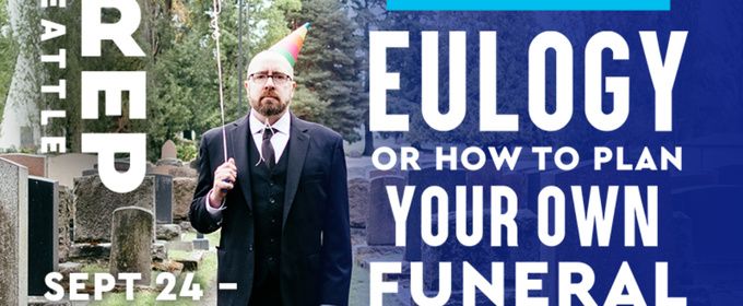 EULOGY Will Transfer to Seattle Rep After Sold-Out PWT Run