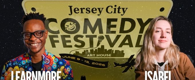 2026 JERSEY CITY COMEDY FESTIVAL Lineup Unveiled